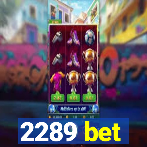 2289 bet